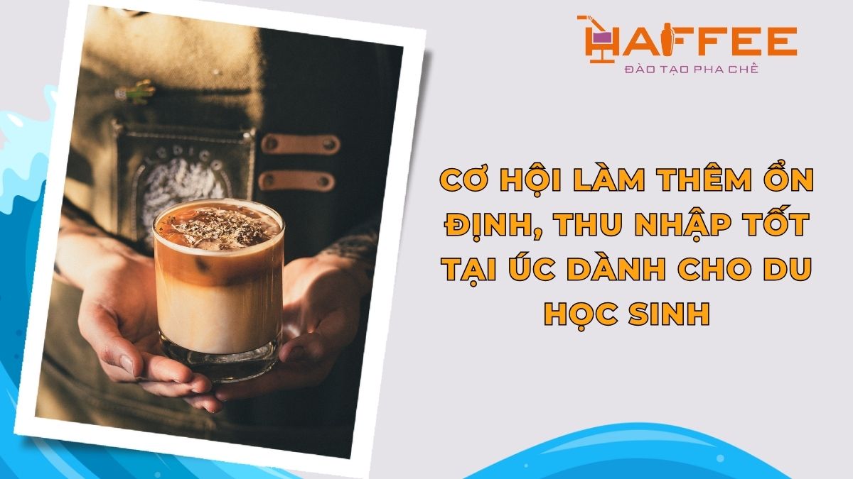 Tham gia đào tạo pha chế để có bước chuẩn bị kỹ càng