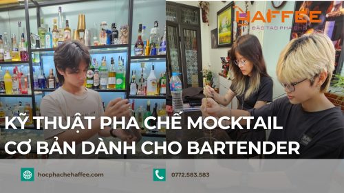 Pha chế Mocktail và các kỹ thuật pha chế chuyên nghiệp