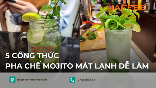 Pha chế Mojito rất dễ mà bạn có thể tự thực hiện được
