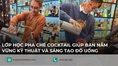 lop hoc pha che cocktail