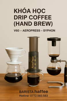 Khóa học drip coffee (Hand Brew) tại Haffee