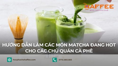 các món matcha đang hot