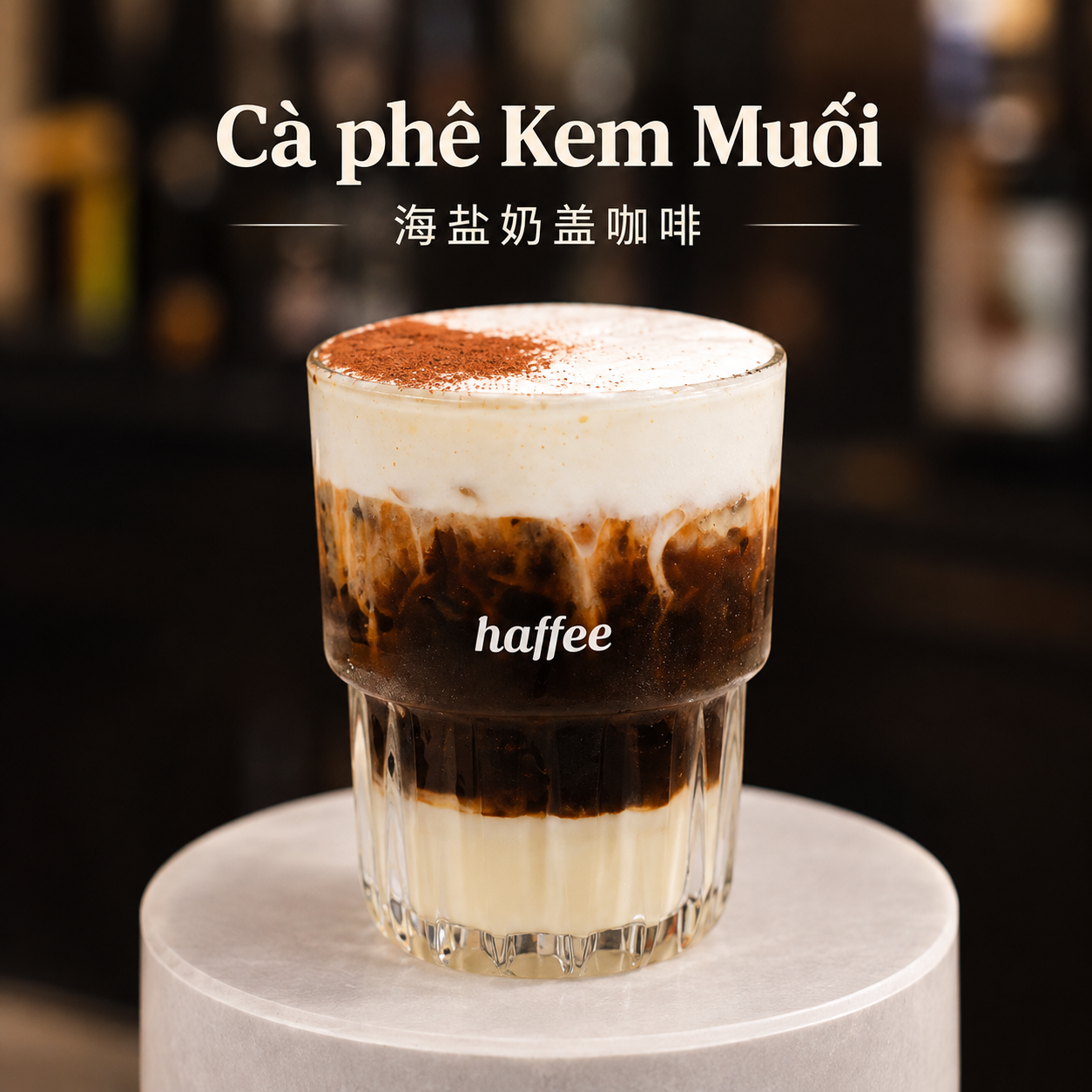 Cà phê kem muối Haфee sang trọng